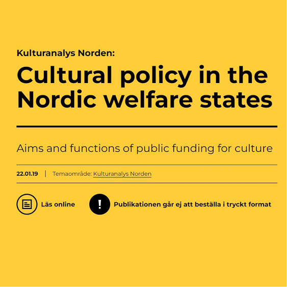  Kulturanalys Norden: Cultural policy in the Nordic welfare states - rapportframsida