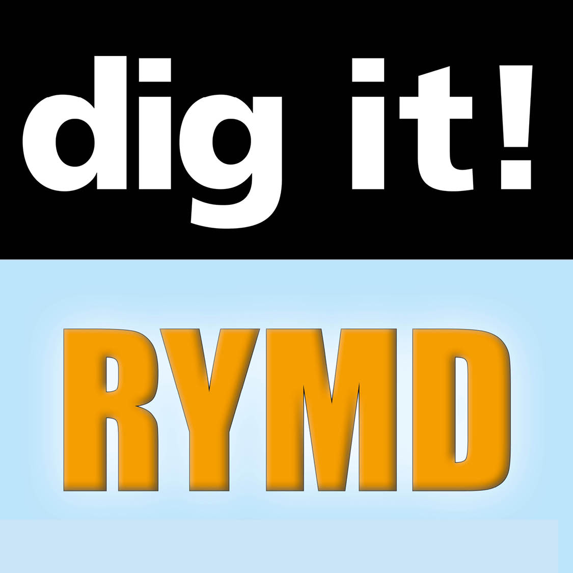 Dig it! RYMD affisch